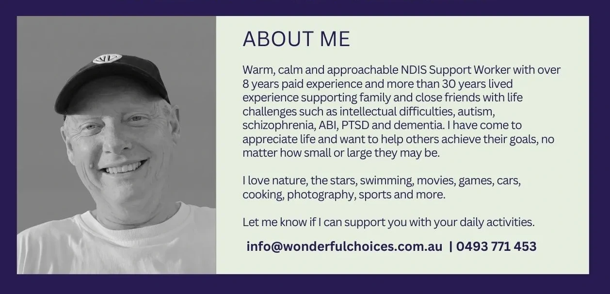 Howard Sorrell NDIS Support Worker Brisbane Capability Sheet Wonderful Choices Eight Mile Plains